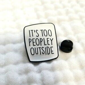 3 for $15/ 5 for $20 Pin- Too Peopley